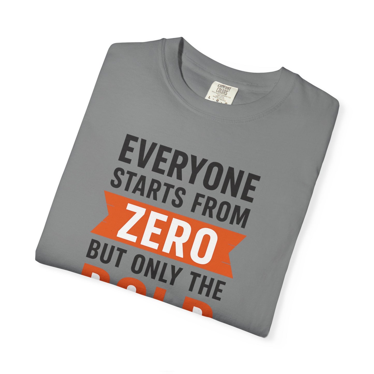 Motivational Gym T-Shirt – Everyone Starts From Zero | Bold Fitness Tee
