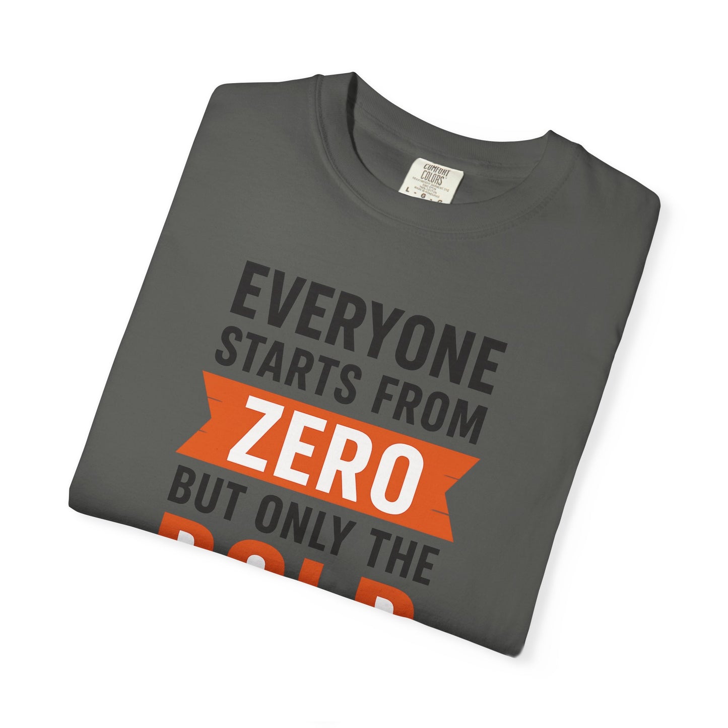 Motivational Gym T-Shirt – Everyone Starts From Zero | Bold Fitness Tee