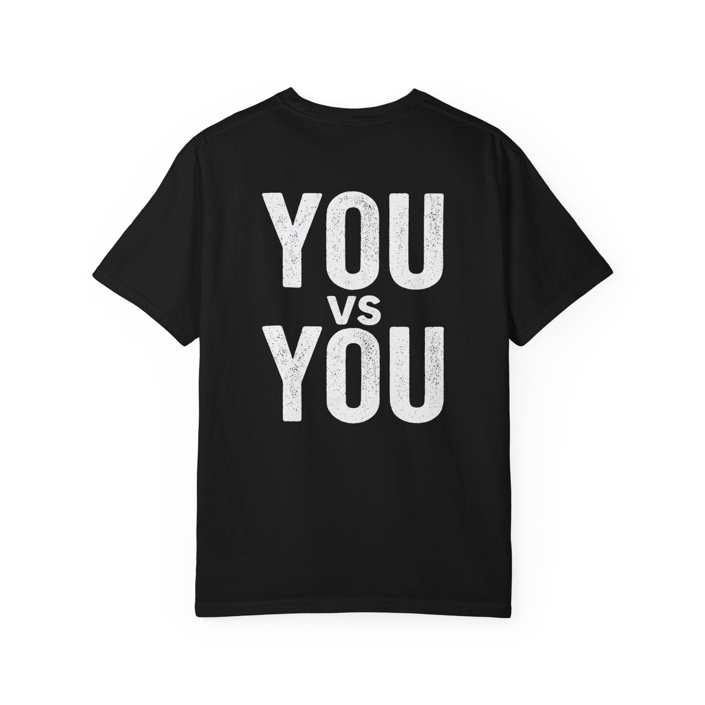 YOU vs YOU: Conquer Your Inner Battles - Motivational T-Shirt