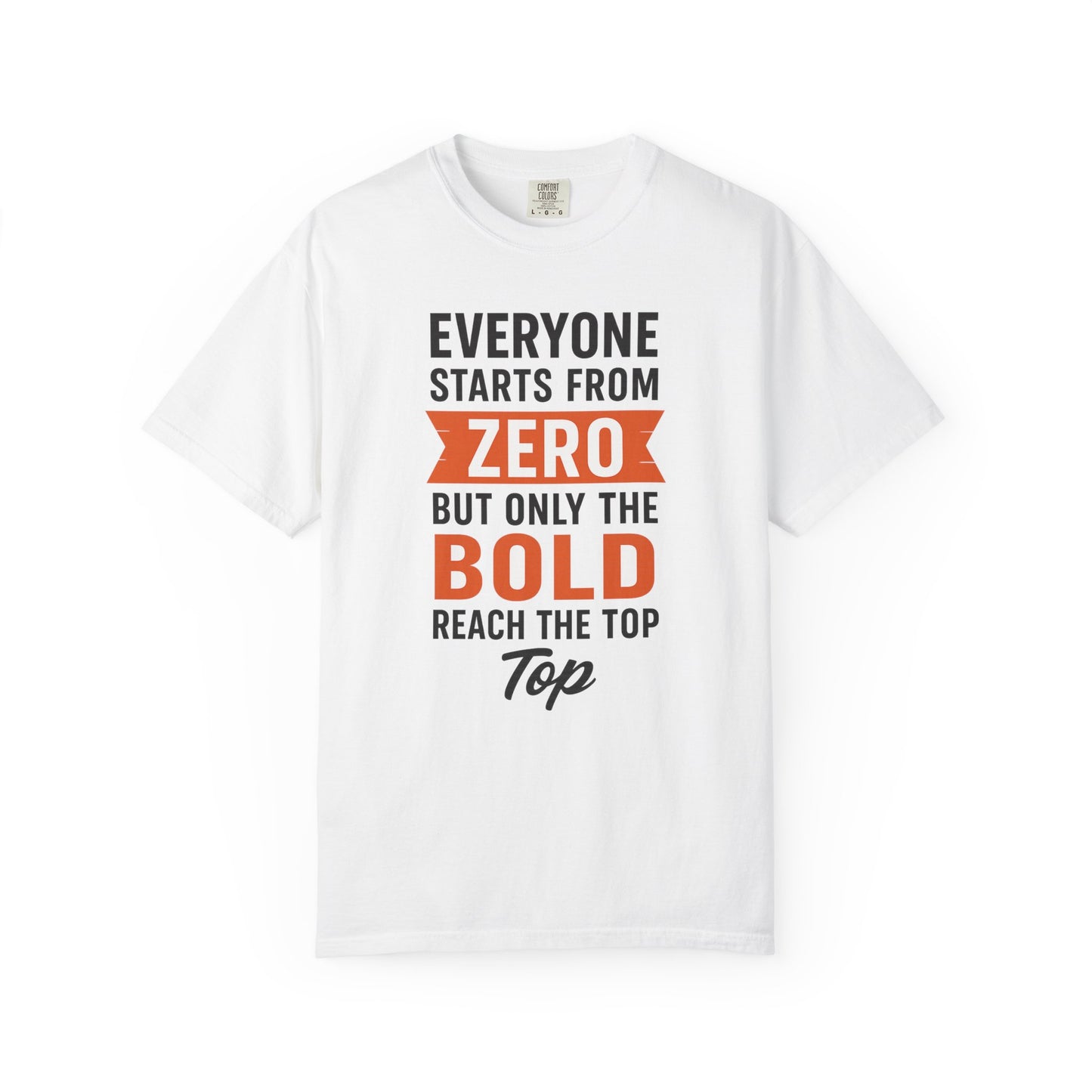 Motivational Gym T-Shirt – Everyone Starts From Zero | Bold Fitness Tee