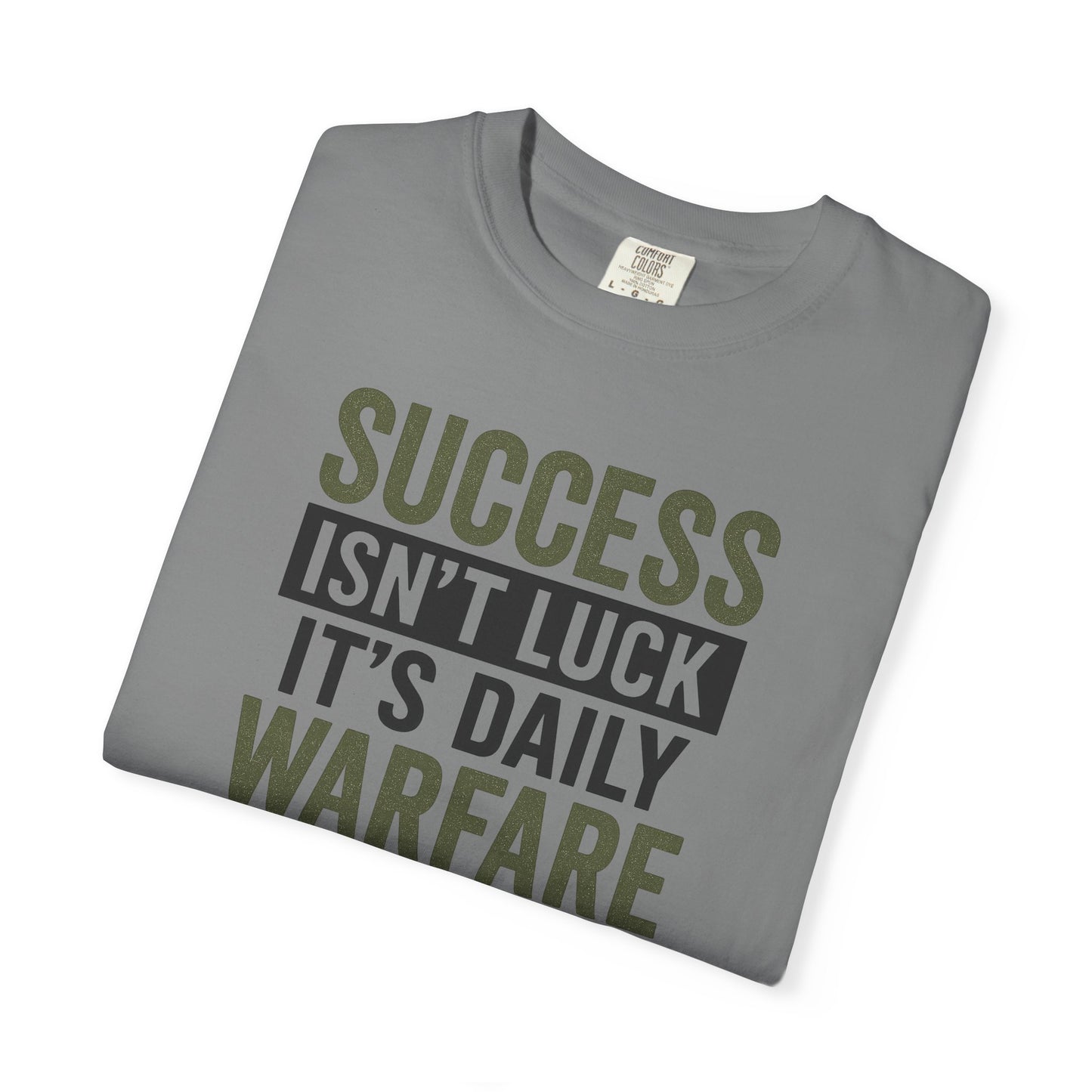 Success is Warfare - Motivational Unisex T-Shirt for Daily Inspiration & Goal Achievement