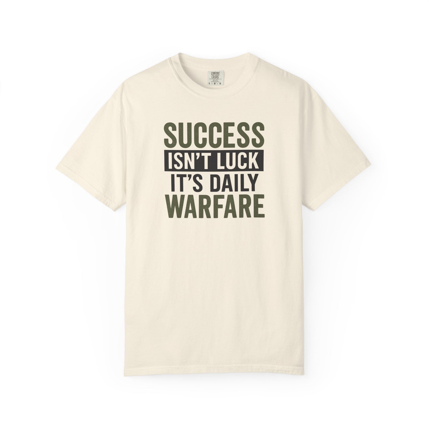 Success is Warfare - Motivational Unisex T-Shirt for Daily Inspiration & Goal Achievement
