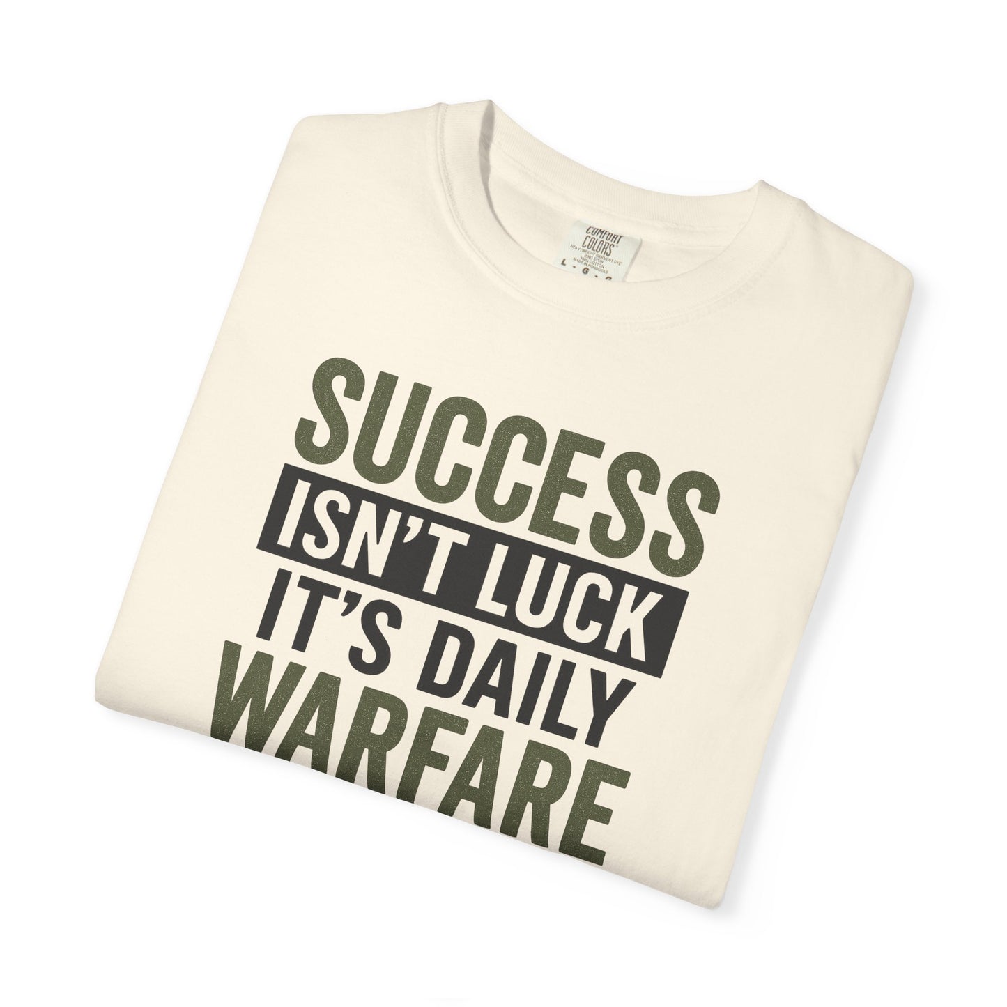 Success is Warfare - Motivational Unisex T-Shirt for Daily Inspiration & Goal Achievement