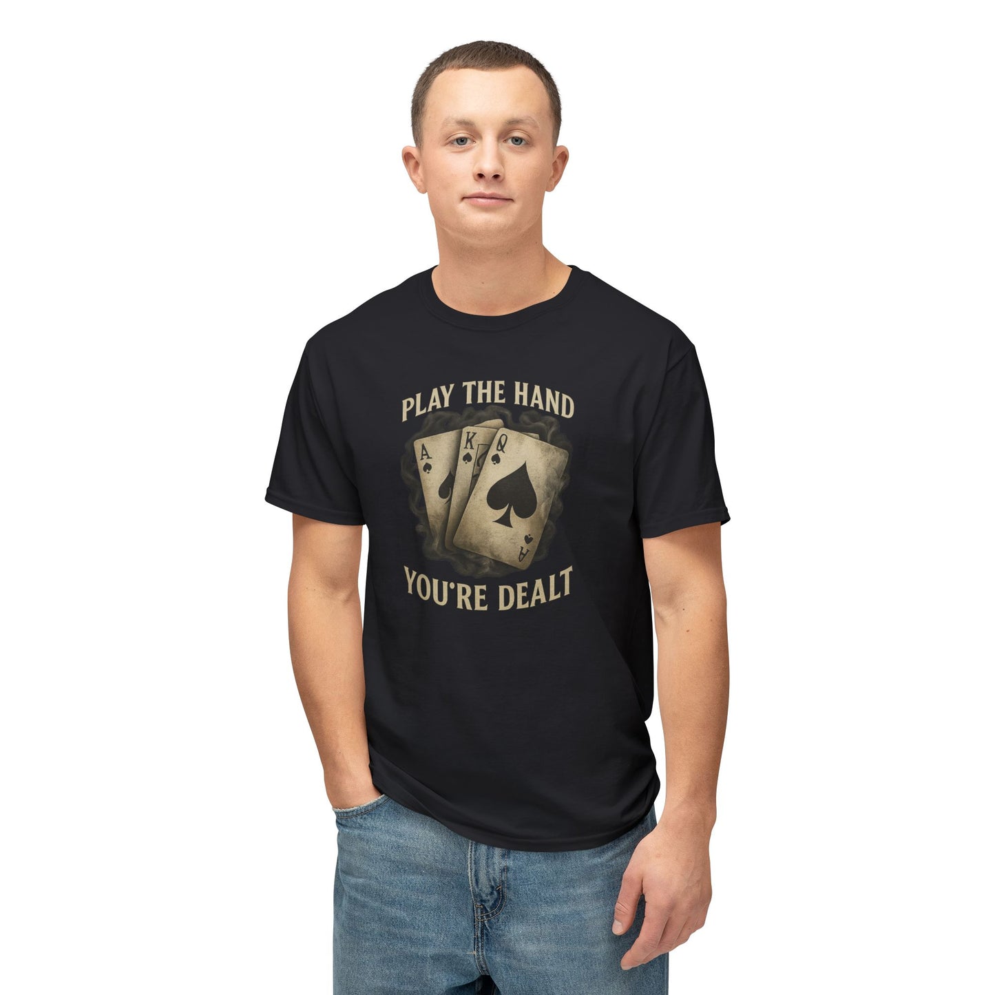 PLAY THE HAND YOU'RE DEALT: Master Your Game. Unisex HD Cotton™ T-Shirt.