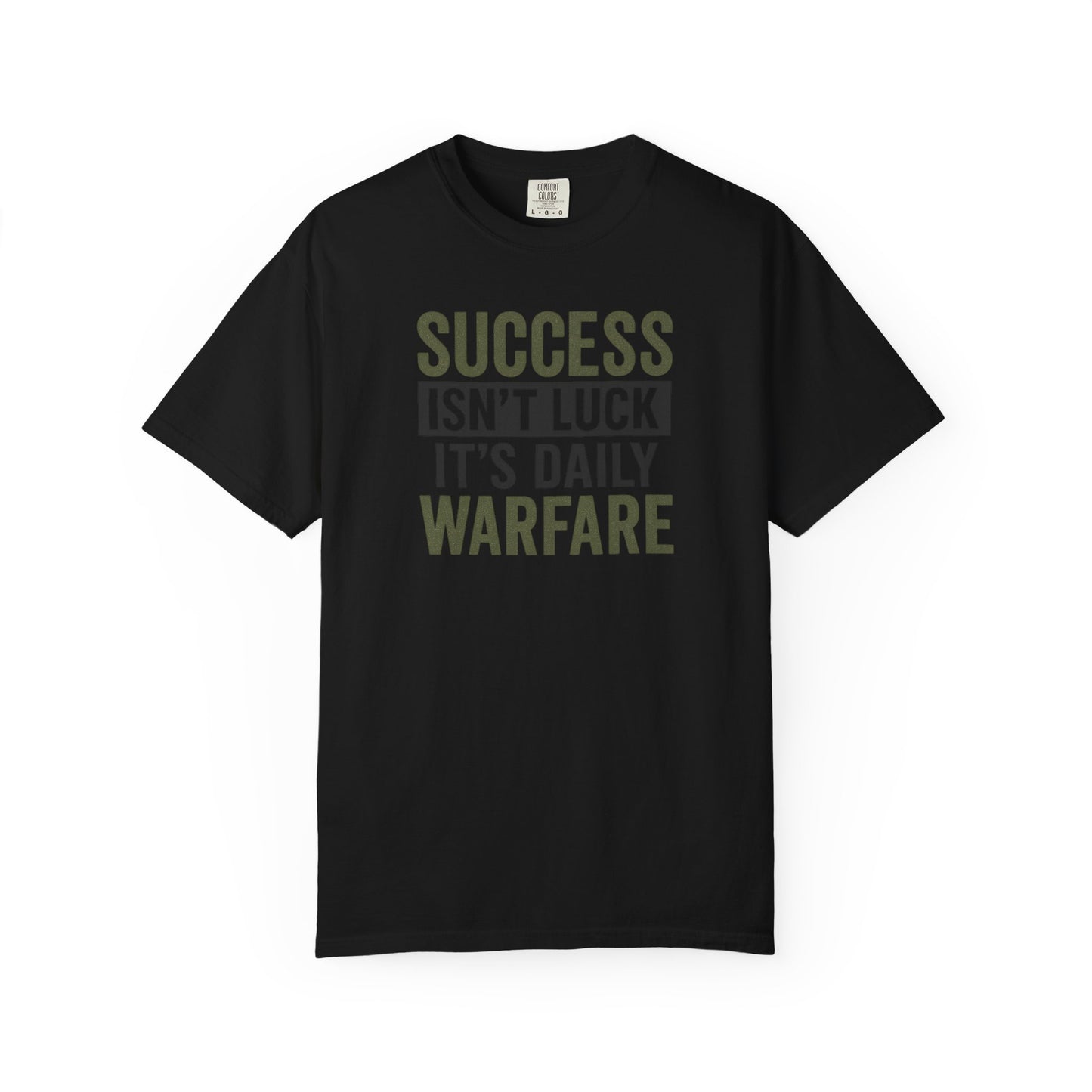 Success is Warfare - Motivational Unisex T-Shirt for Daily Inspiration & Goal Achievement