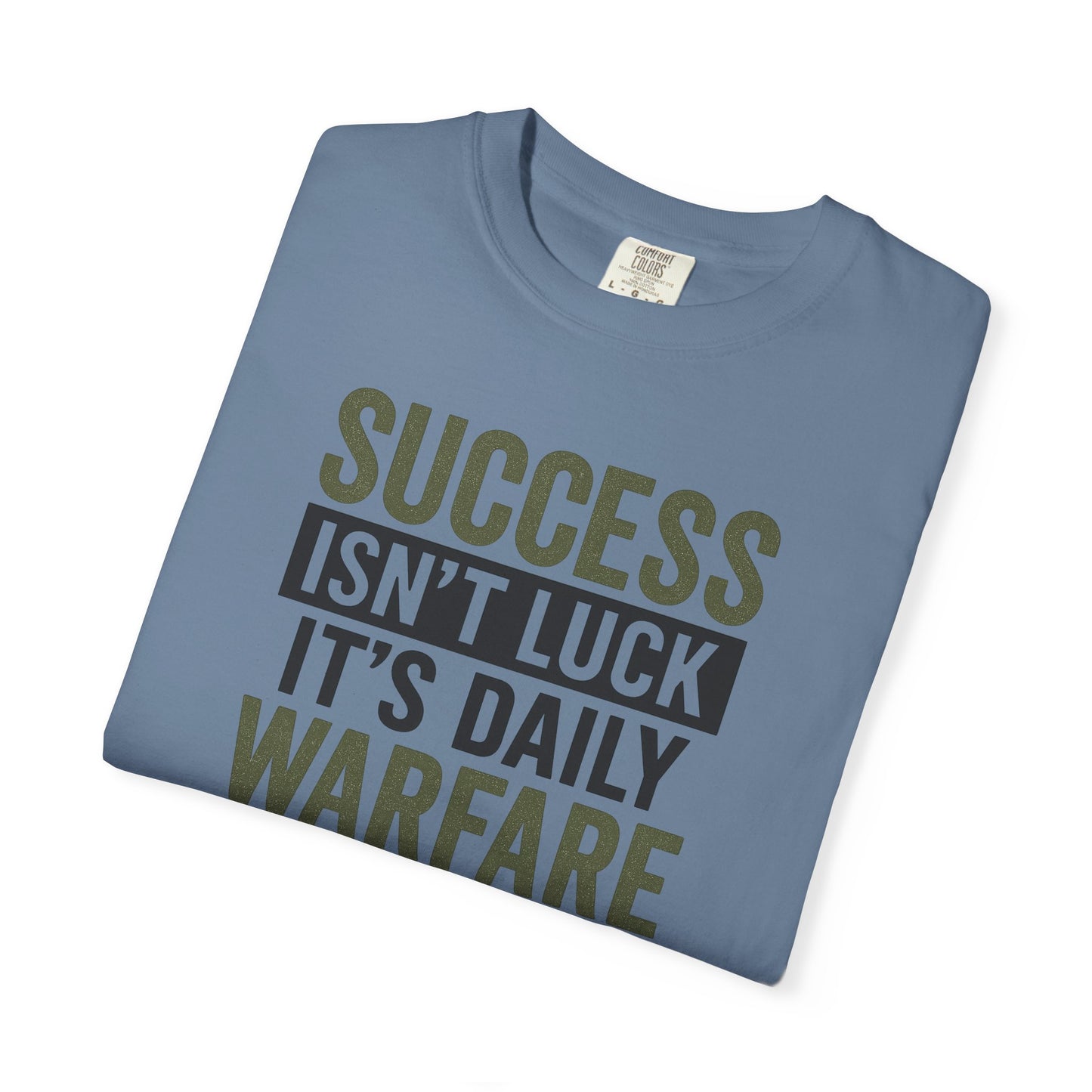 Success is Warfare - Motivational Unisex T-Shirt for Daily Inspiration & Goal Achievement