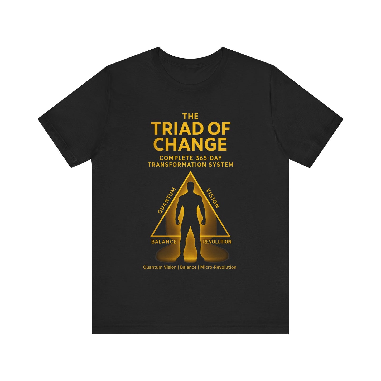 THE TRIAD OF CHANGE - Empowering Transformation Tee