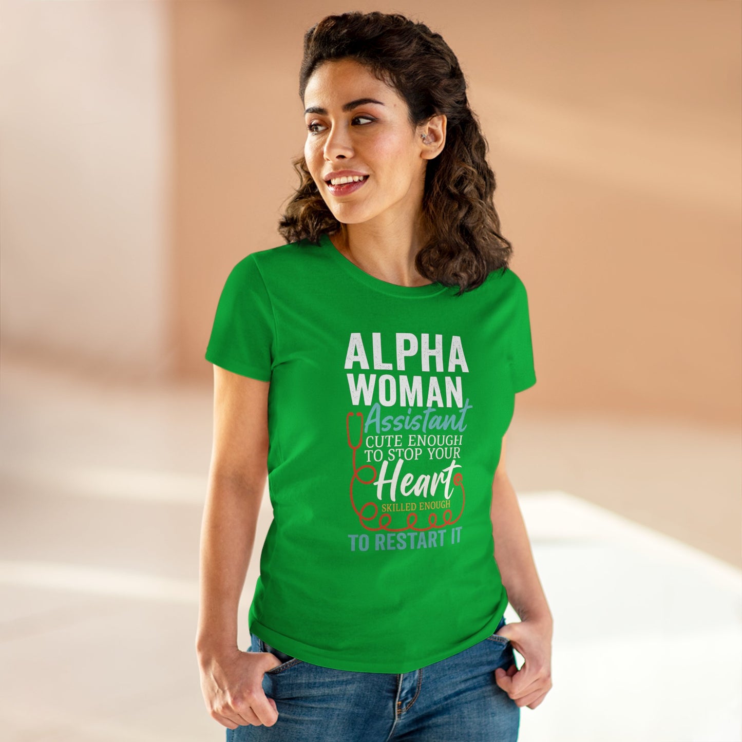 Alpha Woman Assistant T-Shirt – Skilled Enough to Restart Your Heart