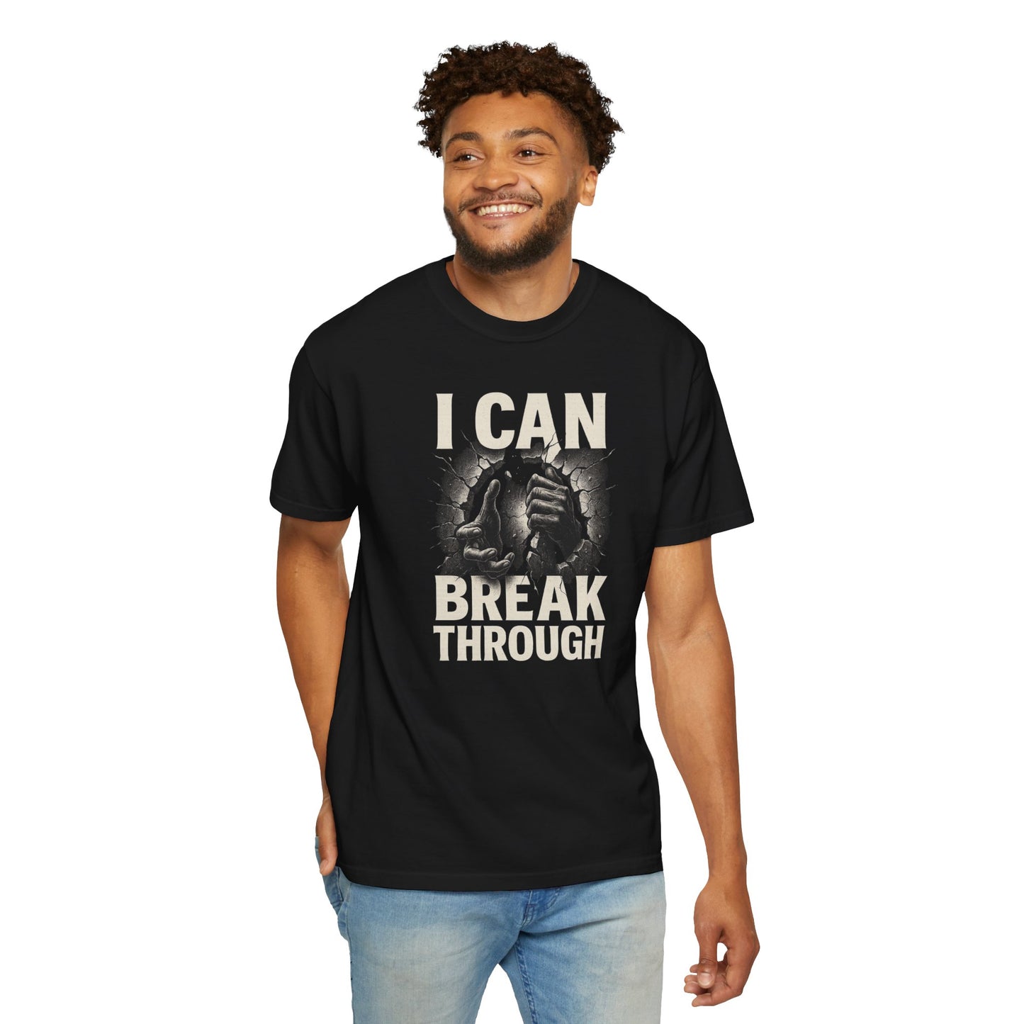 Motivational Unisex T-Shirt, I Can Break Through, Inspirational Tee, Gift for Dreamers, Casual Wear, Positive Message