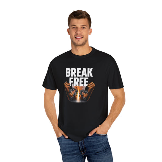 BREAK FREE" Motivational T-Shirt | Unleash Your Power Apparel