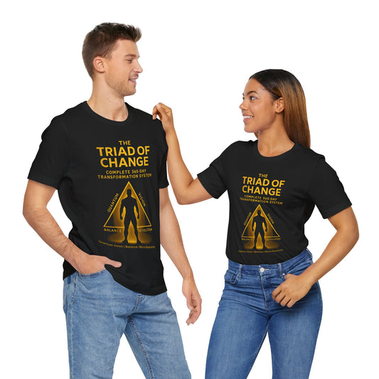 THE TRIAD OF CHANGE - Empowering Transformation Tee