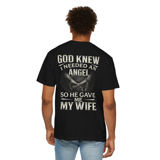 God Knew I Needed an Angel T-Shirt – Faith-Inspired Unisex Comfort Tee | Perfect Gift for Husband or Wife